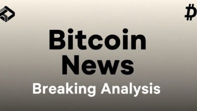 bitcoin news breaking analysis